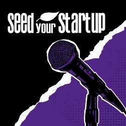 The image shows a purple and black microphone and the text seed your startup. 