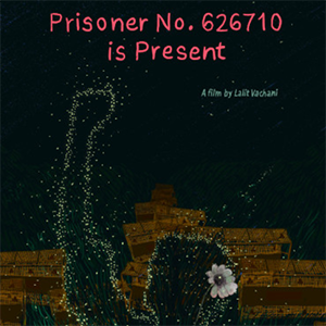 Movie poster for Prisoner No. 626710 is Present.