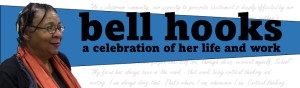 A celebration of the life and work of bell hooks