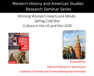 Winning Women’s Hearts & Minds: Selling Cold War Culture