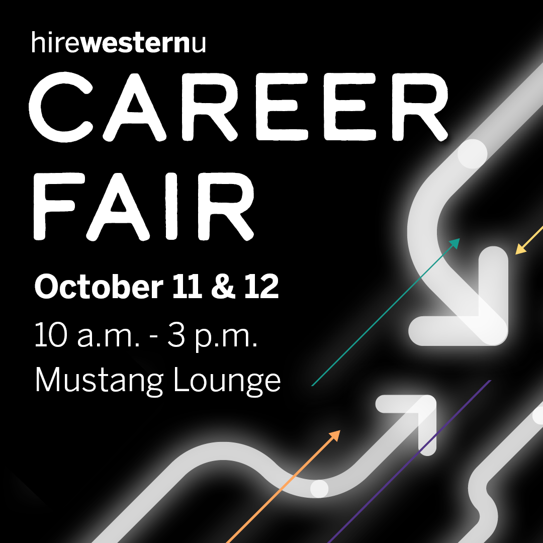 Neon-styled arrows pointing in different directions with text reading hirewesternu Career Fair, October 11 & 12, 10am-3pm, Mustang Lounge