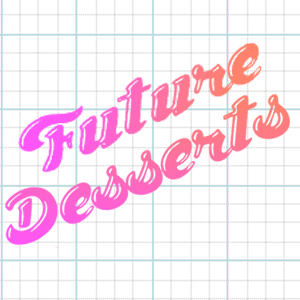 Future Deserts